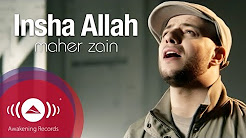 Video Mix - Maher Zain - Insha Allah | Insya Allah | Ù…Ø§Ù‡Ø± Ø²ÙŠÙ† - Ø¥Ù† Ø´Ø§Ø¡ Ø§Ù„Ù„Ù‡ | Official Music Video - Playlist 