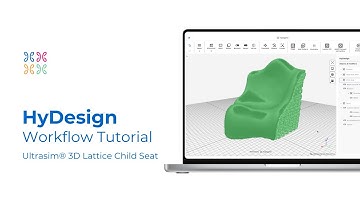 Designing 3D-Printed Customized Lattice Child Seat - HyDesign
