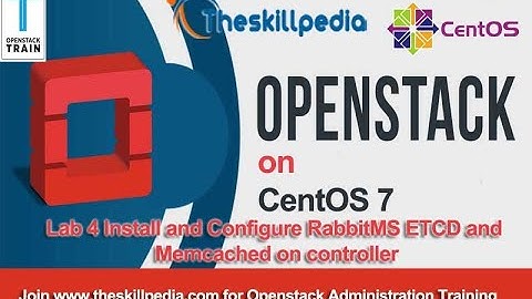 Openstack  Install Configure RabbitMS, ETCD, Memcached  for openstack  Tutorial