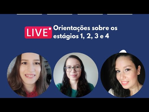 Orientação dos Estágios 1, 2, 3 e 4