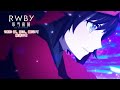 Void_Chords - The Reflection(feat. L) from TVアニメ『RWBY 氷雪帝国』第4話