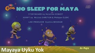 Arı Maya Mayaya Uyku Yok