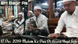 Gambus Haul Solo 17 Dec 2019 M.Bagir As (محمد الباقر السقاف) يانسيم السحر_طيف سارح وساري #ابوبكرسالم