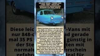 Reliant Regal / Robin Van (1960–1980) – noch ein verrücktes dreirädriges Wunder aus England!🔥