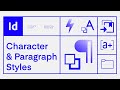 Create CONSISTENT Designs With Character &amp; Paragraph Styles In InDesign! | Design Tutorial