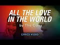 All The Love In The World by The Corrs | Lyrics Video