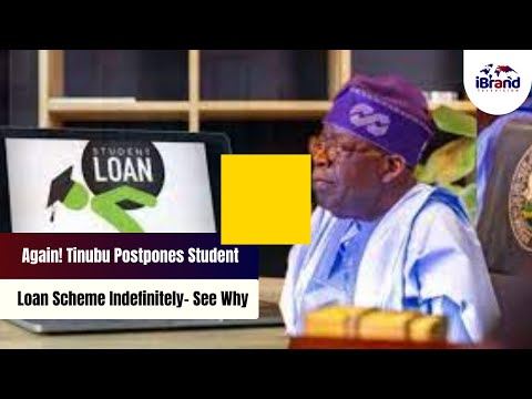 Again! Tinubu Postpones Student Loan Scheme - See Why