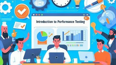 Introduction to Performance testing