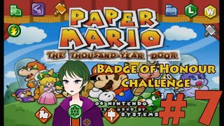 [Paper Mario TTYD][Badge of Honour Challenge] #7 The Pirate's Grotto!