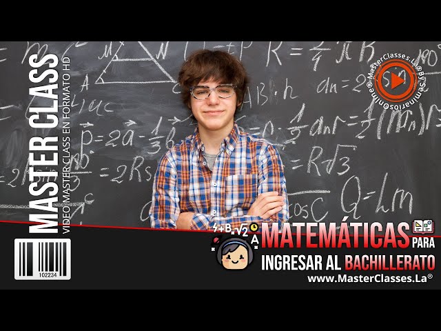 Matemáticas para Ingresar al Bachillerato - Su hijo aprenderá los contenidos necesarios.