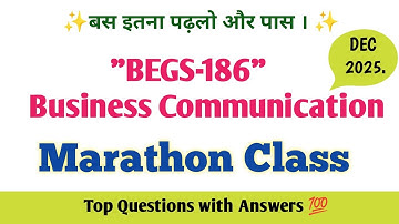 BEGS 186 | Bussiness Communication | BEGS 186 Important Questions December 2025 | BEGS 186 Paper
