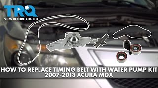 : How to Replace Timing Belt Kit with Water Pump 2007-2013 Acura MDX