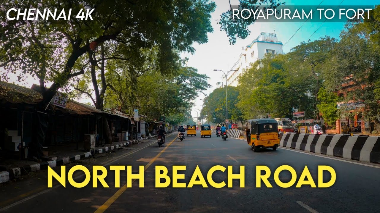 Chennai 4K Rajaji Salai North Beach Road Royapuram to Fort YouTube