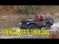 SEPENGGAL CERITA TANAH JAWA |JEJAK PETUALANG (26/05/24) Part 2