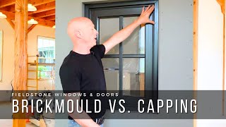 Choosing Between Brickmould and Window Capping: What You Need to Know