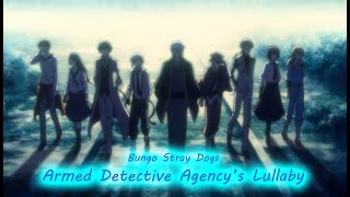 Bungo Stray Dogs AMV Lullaby