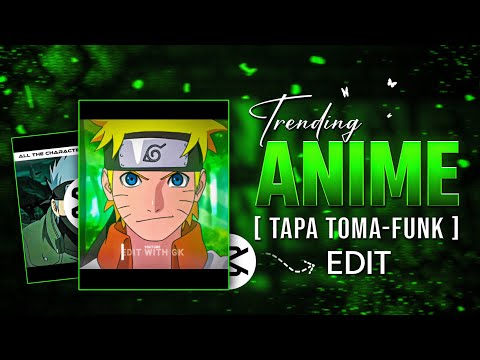 Trending Tapa toma anime edit tutorial in capcut | Edit with GK 