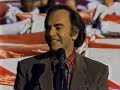 1987 Superbowl National Anthem by Neil Diamond