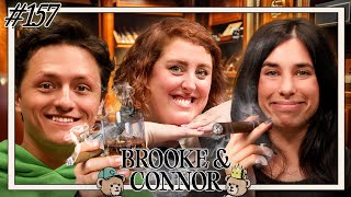 The Girl with the Cigar w/ Maggie Winters | Brooke and Connor Make A Podcast - Episode 157