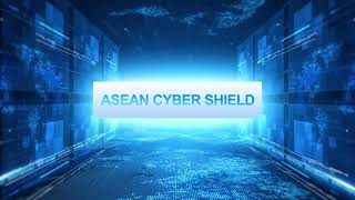 ASEAN Cyber Shield Project