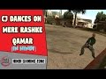 Grand Theft Auto San Andreas Funny Dance on Mere Rashke Qamar - Funny Hindi Gaming Video