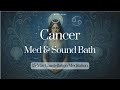 15-min | Cancer — Flowing Moonlight| Constellation Meditation & Soundbath