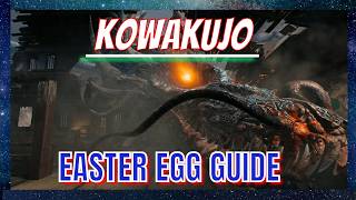 KOWAKUJO MAIN EASTER EGG!! Full Guide EXPLAINED CLEARLY!!