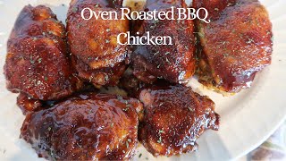 The Best Oven Roasted BBQ Chicken Thighs