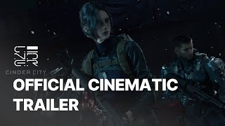 [CINDER CITY] OFFICIAL CINEMATIC TRAILER | 2025 G-STAR