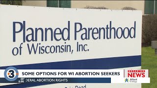 What options remain for Wisconsinites seeking abortions?