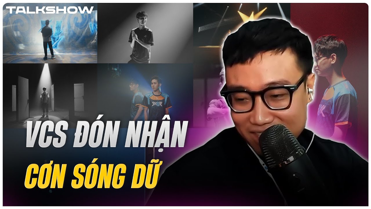 (Talkshow) Danh sách 32 cái tên chưa phải quyết định cuối cùng! - VCS có thể tham dự MSI?