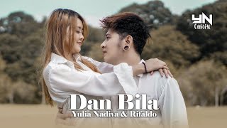 RIFALDO feat YULIA NADIVA - Dan Bila 