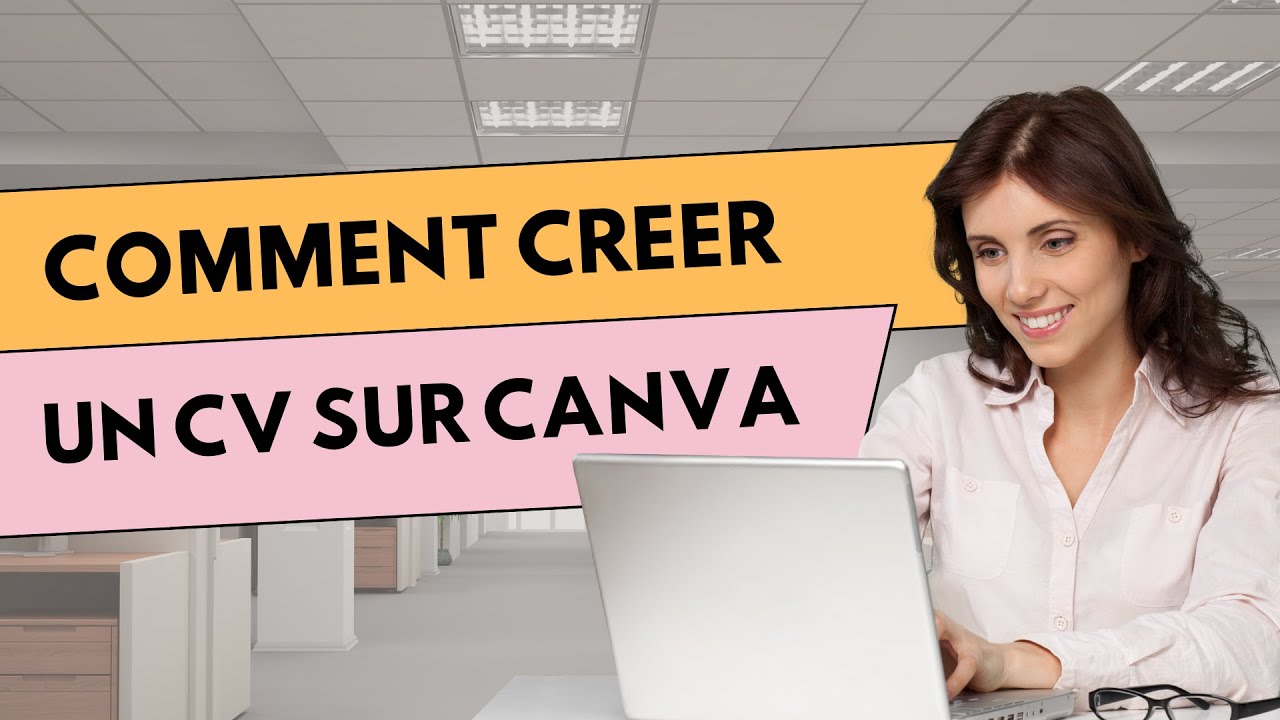 COMMENT CREER UN CV SUR CANVA || - YouTube