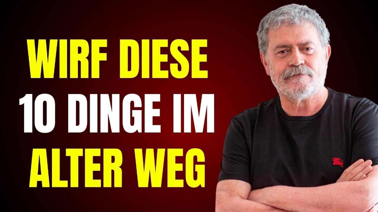 6 Dinge Die Du Im Alter Eliminieren Musst