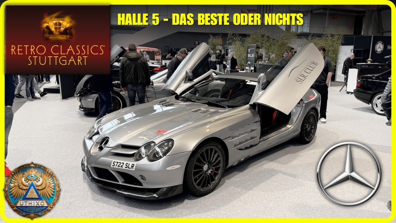 Mercedes-Benz - Halle 5 der 2026 Retro Classics Stuttgart DAS BESTE ODER NICHTS - Alle Fahrzeuge