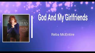 Reba - God and My Girlfriend (Lyrics)