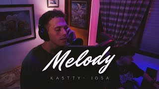 Kastty - Melody Video Oficial
