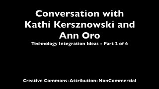 2018 Technology Integration Conversation Part 2
