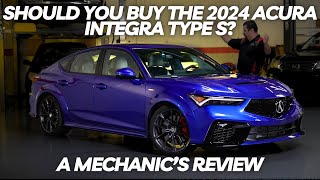 Should You Buy The 2024 Acura Integra Type S? Thorough Review By A Mechanic