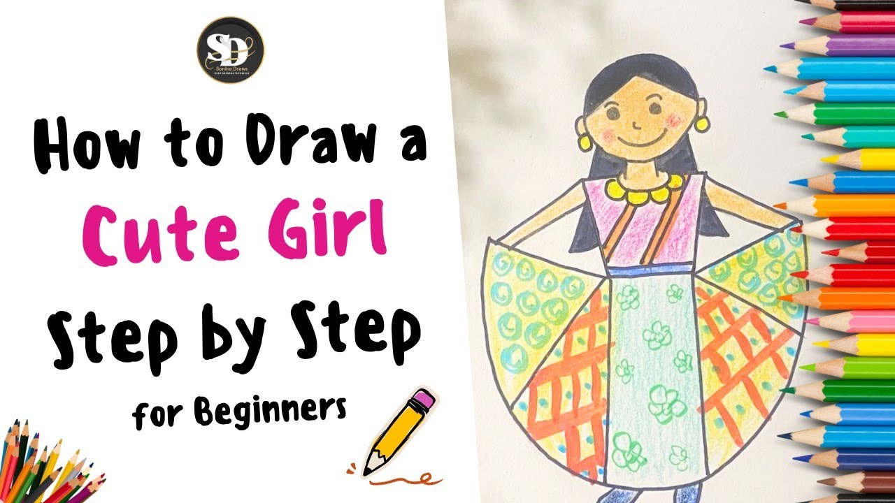 How to Draw a Cute Girl Step by Step | Easy Drawing for Beginners ...