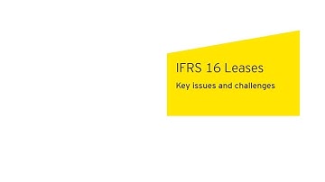 IFRS 16 Leases: Key issues and challenges