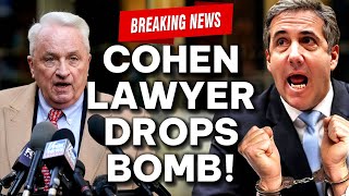 BREAKING NEWS: It’s OVER! Michael Cohen Lawyer Drops BOMBSHELL Info On Trump Trial