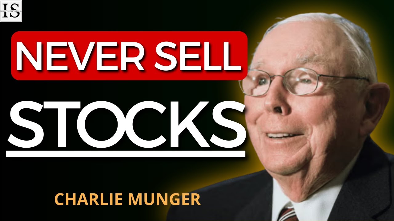 Charlie Munger: Why You Should Buy Great Stocks And Never Sell?