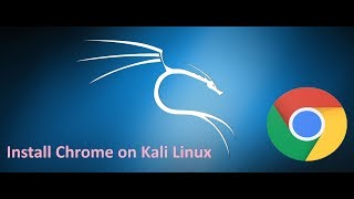How to install google chrome in kali linux 2017.1
