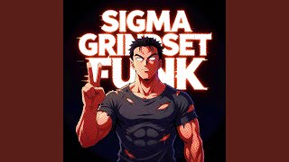 SIGMA GRINDSET FUNK