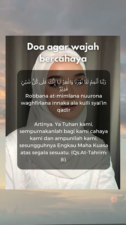 ternyata ini doa agar wajah bersinar #doa #yukberdoa #dakwahislam #dakwahislam #lenteradoa #islam