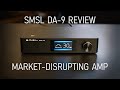 SMSL DA-9 Integrated Amp is a Real Steal