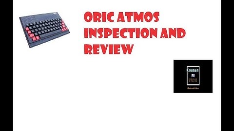 Oric Atmos inspection and review