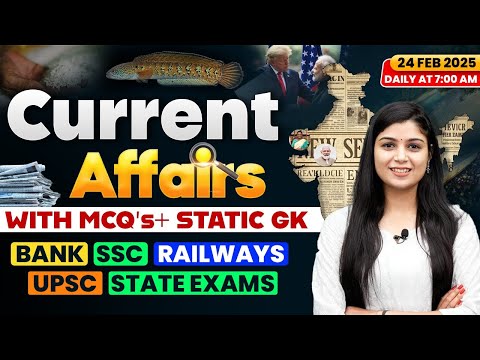 24 February 2025 Current Affairs | Current Affairs Today | Shubham Ma'am  #dailycurrentaffairs