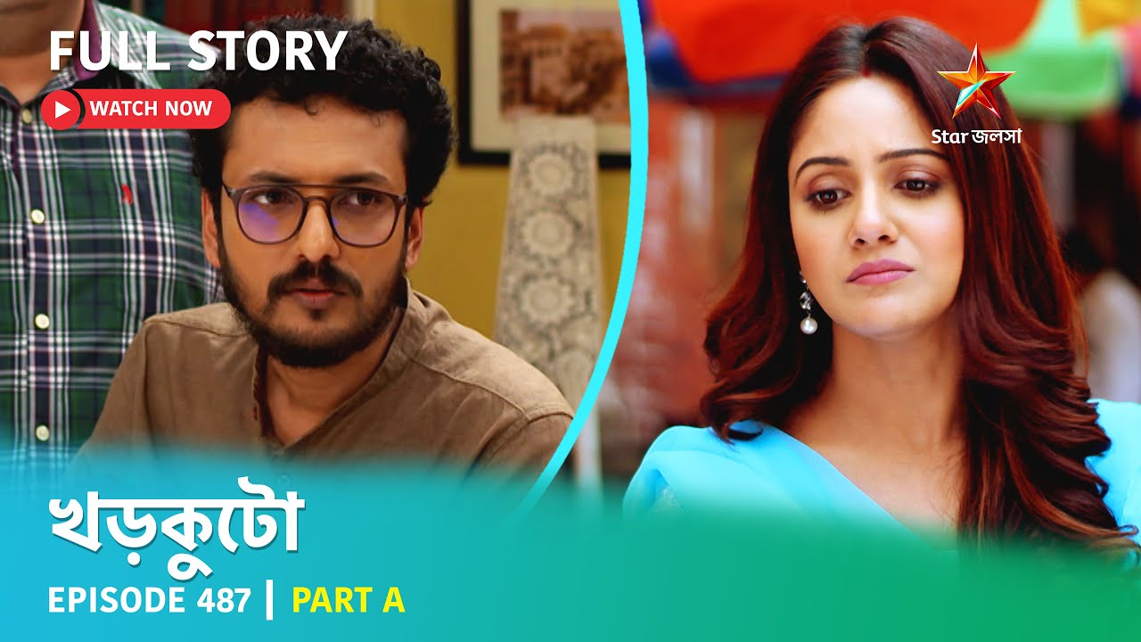 Full Story | Khorkuto | Episode 487 | Part A